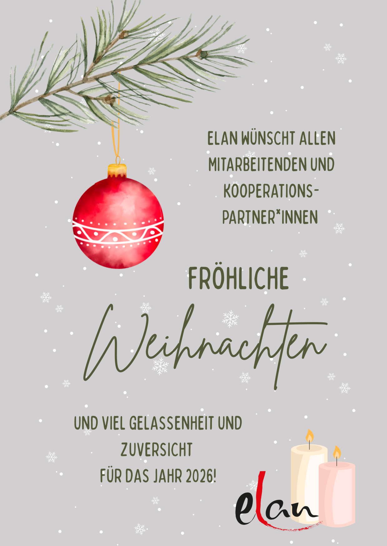 ELAN wünscht allen Mitarbeitenden und KooperationspartnerInnen fröhliche Weihnachten.